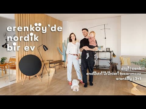 Daire Turu: Ezgi ve Cenk'in Erenköy'deki 3+1 Evi