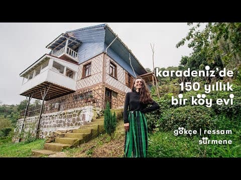 Sürmene'de Çöp Üretmeyen Ekolojik Bir Köy Evi