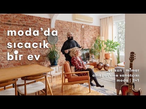 Daire Turu: Genç Çiftin Moda'daki "Cozy" Evi