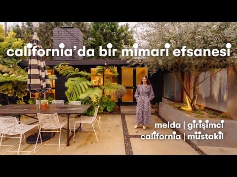 İzmir'den California'ya: Melda ve Ailesinin Amerika'daki Mimari Harikası Evi